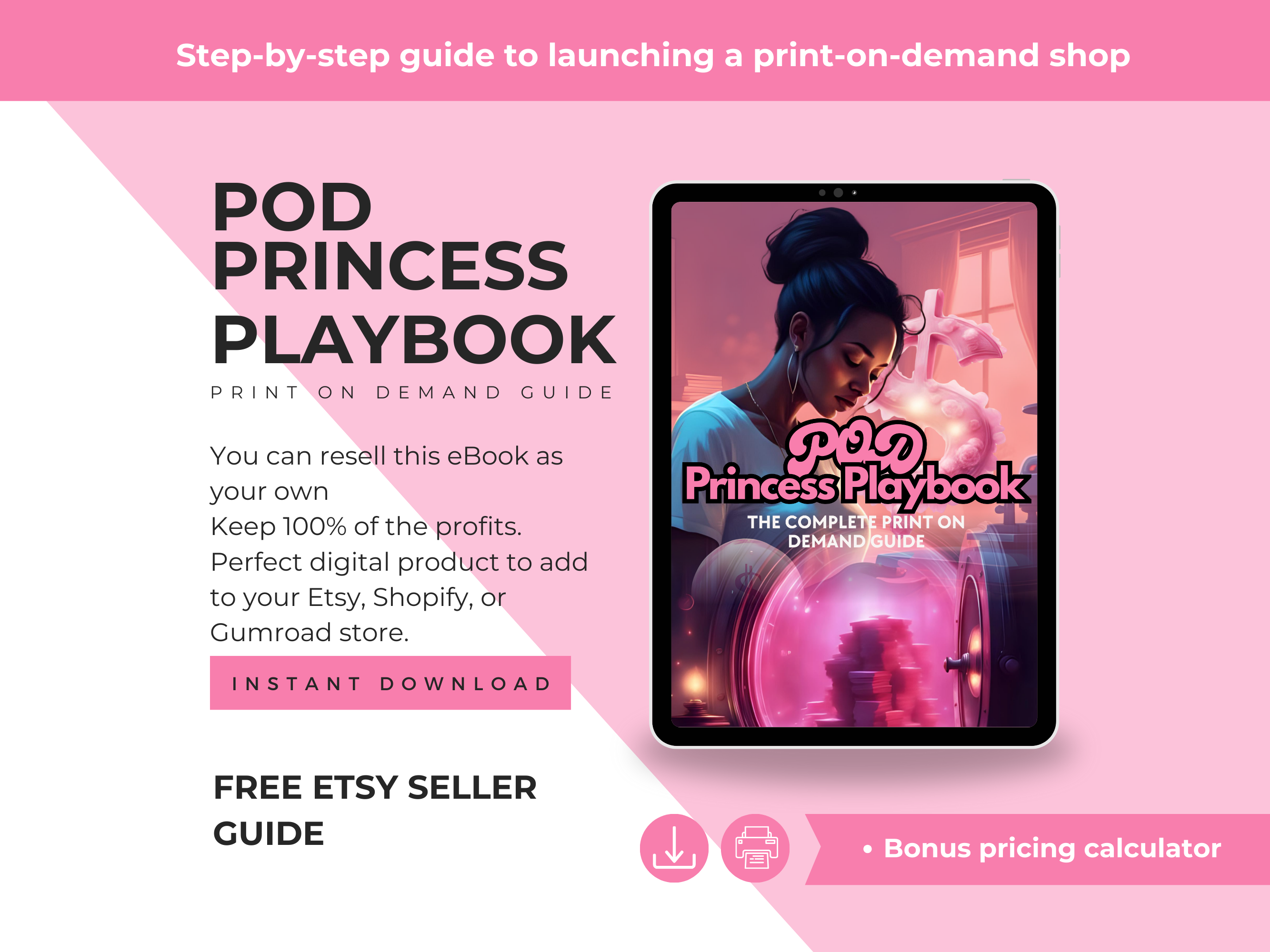 Print On Demand Guide + Free Etsy Seller eBook